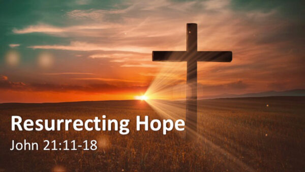 Resurrecting Hope Part 1 Image